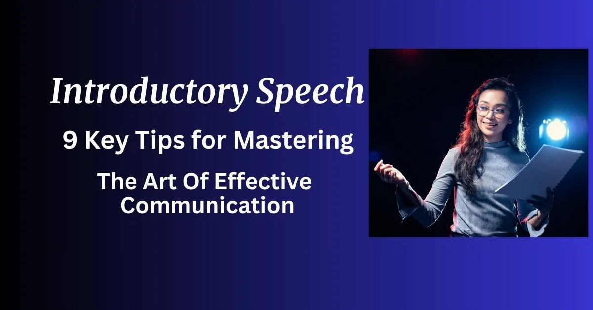 Introductory Speech 9 Key Tips